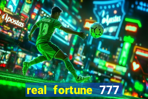 real fortune 777 paga mesmo